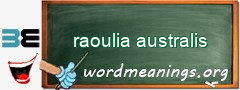 WordMeaning blackboard for raoulia australis